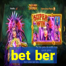 bet ber